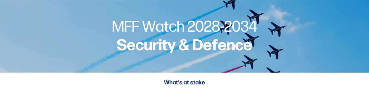 MFF Watch 2028–2034: Security & Defence