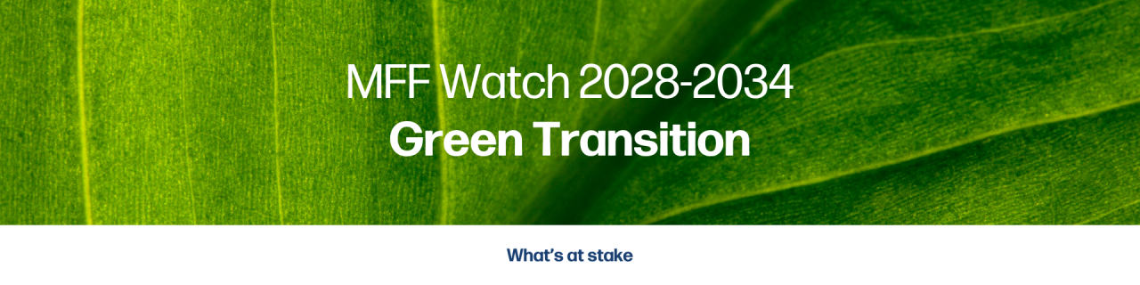 MFF Watch 2028–2034: Green Transition